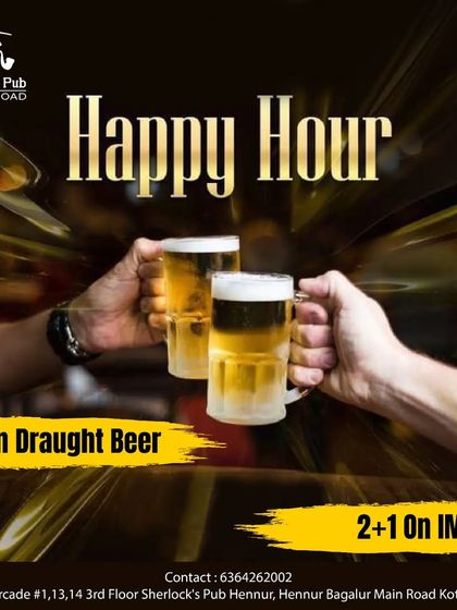 Another look at my amazing happy hour deals. 1+1 on draught beer and 2+1 on IMFL. It's the best way to unwind.