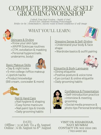 Here is a complete overview of what you will learn in my Personal and Self Grooming Workshop. I cover everything from practical skincare and 5-minute daily makeup to body language and dressing for your body shape, ensuring you leave with confidence and a full set of skills.