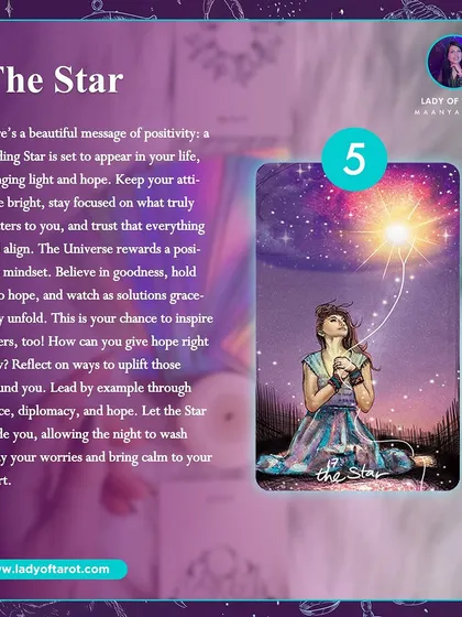 The Star is a beautiful message of positivity, light, and hope. Keep your attitude bright and trust that everything will align. This is your chance to inspire others and let hope guide you through any worries.