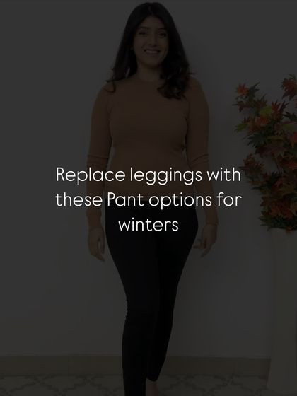 It's time to replace leggings for winter. This image introduces a series of more updated and stylish pant options to pair with your winter tops.