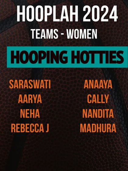 Introducing the women's teams for Hooplah '24: The Hooping Hotties roster.