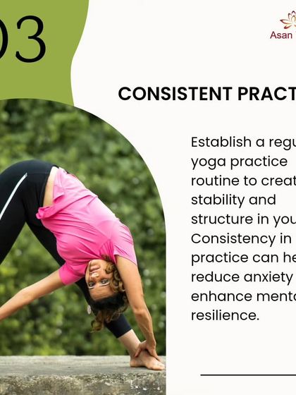 An infographic explaining how a consistent yoga practice creates stability and structure, which helps reduce anxiety and enhance mental resilience.