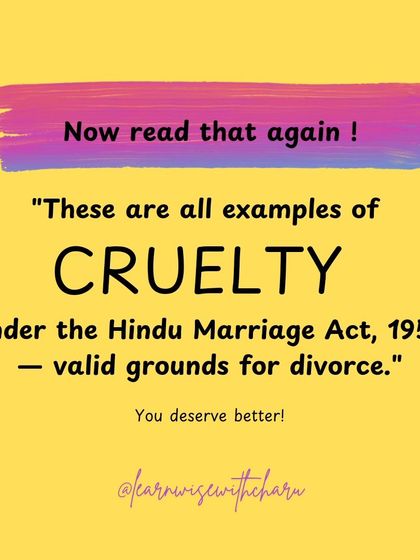 This post summarizes that actions like physical violence, constant insults, isolation, and dowry demands are all legally recognized as 'Cruelty' under the Hindu Marriage Act, 1955. These are valid grounds for seeking a divorce.