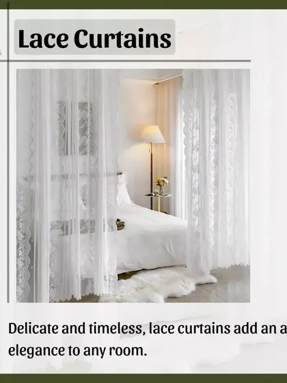 Delicate and timeless, lace curtains add an airy elegance and a touch of vintage charm. They are perfect for creating a soft, romantic look, especially in bedrooms.