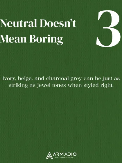 Neutral does not mean boring. When styled correctly, shades of ivory, beige, and charcoal grey can be just as striking as vibrant jewel tones. It's all about finding the right silhouette and texture.