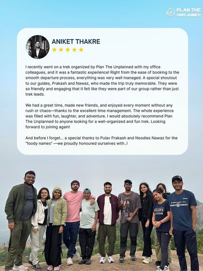 Aniket Thakre's review from a corporate trek highlights our excellent time management and friendly guides.