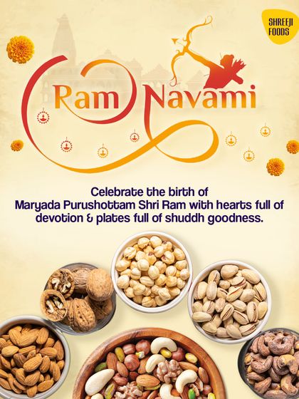 Celebrate the birth of Maryada Purushottam Shri Ram this Ram Navami with hearts full of devotion and plates full of my shuddh, wholesome nuts.