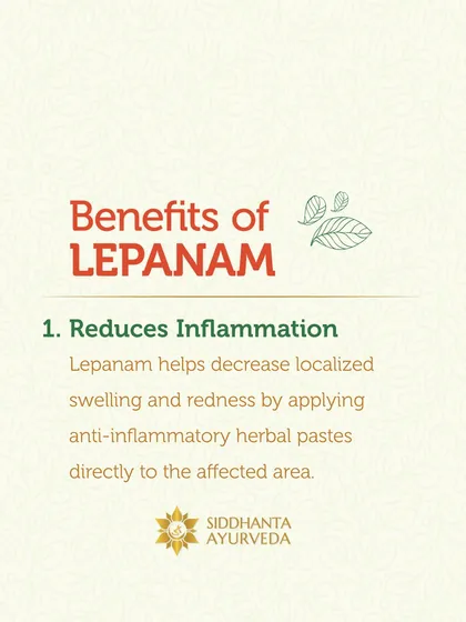 Lepanam, the application of a medicinal herbal paste, is highly effective for reducing localized inflammation. It directly targets areas of swelling and redness with potent anti-inflammatory herbs.