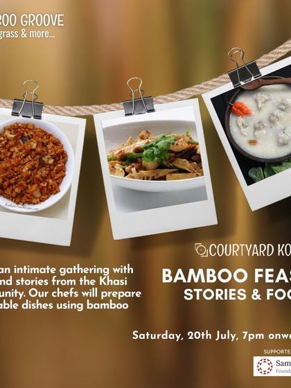 Poster for the "Bamboo Feast," an intimate gathering with food and stories from the Khasi community and other regions, all featuring bamboo shoots.