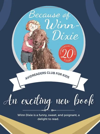 To give you an idea of the stories we explore, we recently dove into the classic "Because of Winn-Dixie". I choose books that are not only fun and poignant but also spark important conversations about friendship, acceptance, and discovery.