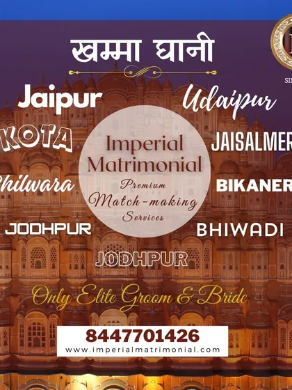 Khamma Ghani. I offer premium matchmaking services across Rajasthan's top cities, including Jaipur, Udaipur, and Jodhpur, exclusively for elite grooms and brides from the region.