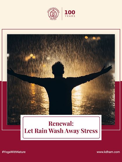 We encourage embracing the monsoon rains as a form of renewal. Feeling the rain can be a meditative experience, cleansing the spirit and refreshing the heart.