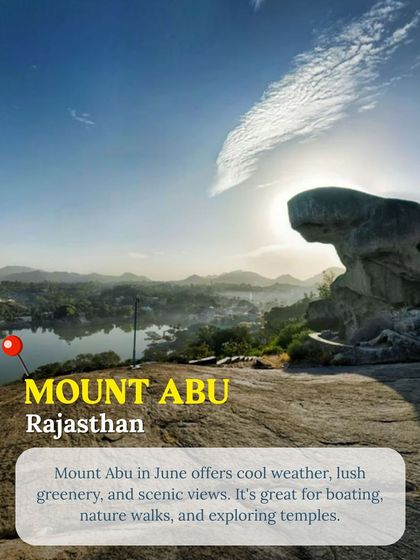 Mount Abu in Rajasthan offers a cool escape with lush greenery and scenic views. It's great for boating, nature walks, and exploring temples on a short trip.