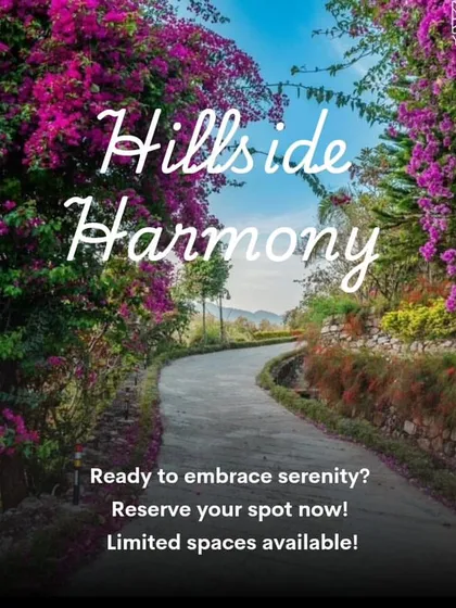Ready to embrace serenity? Our "Hillside Harmony" retreat has limited spaces available. Reserve your spot now for this journey of relaxation and self-discovery.