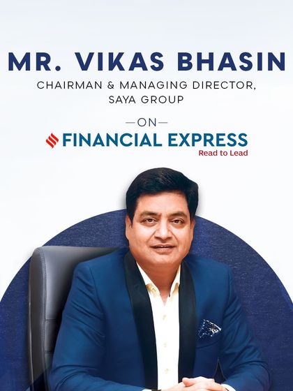 Our Chairman & Managing Director, Mr. Vikas Bhasin, was featured in the Financial Express. He shared key insights on the transformation of urban living in Noida and the rise of luxury housing.