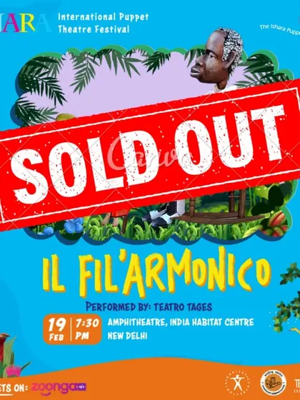 Sold Out notice for 'Il Fil'armonico'.