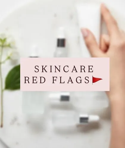 Let's identify some common skincare red flags. Knowing what to avoid is just as important as knowing what to do.