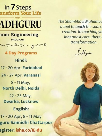 I am happy to share the schedule for upcoming 4-day Inner Engineering programs in both Hindi and English. This includes multiple locations like Faridabad, Varanasi, and North Delhi, as well as programs at the serene Sadhguru Sannidhi in Chattarpur.