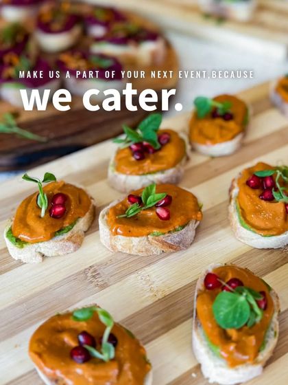 Make us a part of your next event. Our muhammara tartines with pomegranate seeds are always a crowd-pleaser.