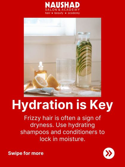 The first step to fighting frizz is hydration. Frizzy hair is often just thirsty hair. Using hydrating shampoos and conditioners is key to locking in moisture.