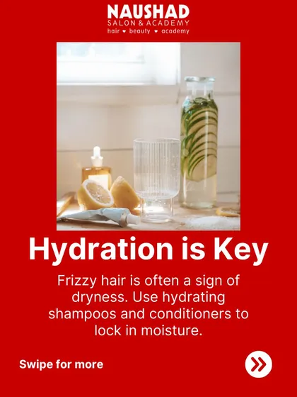 The first step to fighting frizz is hydration. Frizzy hair is often just thirsty hair. Using hydrating shampoos and conditioners is key to locking in moisture.