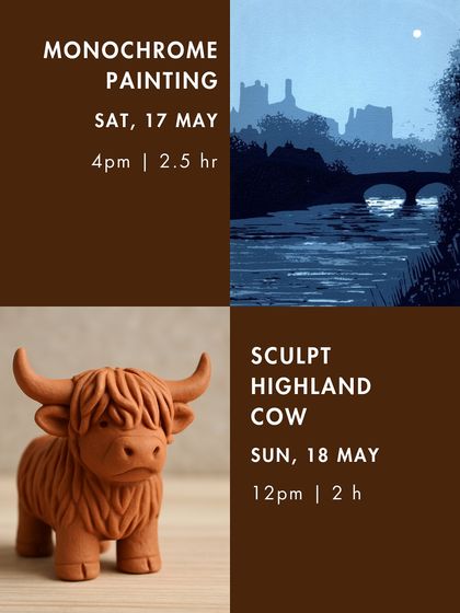 Our May workshop schedule, featuring 'Monochrome Painting' and a popular 'Sculpt Highland Cow' clay session.