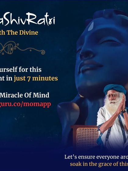 The Miracle of Mind app is a wonderful tool to prepare yourself for sacred nights like Mahashivratri. Just seven minutes of meditation can help you become more receptive to the immense spiritual possibilities of the night.