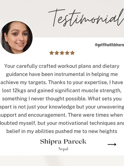 Shipra lost 12 kgs and gained significant muscle strength. I pushed her to new heights with unwavering support, especially when she doubted herself.