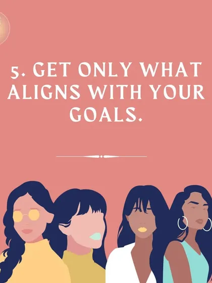 Step 5: Get only what aligns with your goals. Every item in your wardrobe should support the image you want to project.