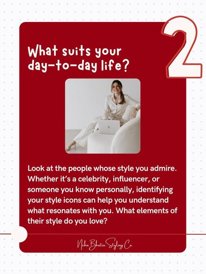 How to define your style, step two: What suits your day-to-day life? Your wardrobe should be practical and align with your daily activities and lifestyle.