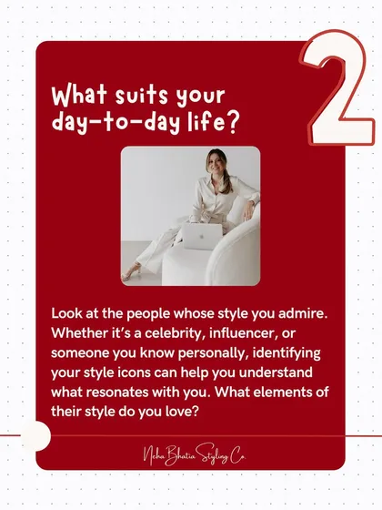 How to define your style, step two: What suits your day-to-day life? Your wardrobe should be practical and align with your daily activities and lifestyle.