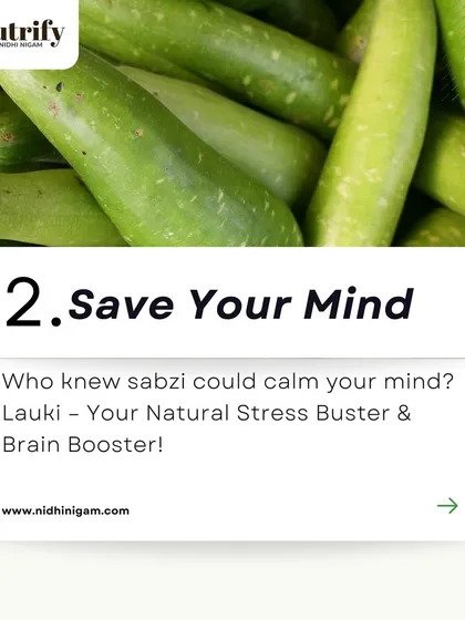 Think lauki is a boring sabzi? Think again. This carousel reveals why bottle gourd is a superfood that deserves a spot on your plate, from calming your mind to boosting your health.