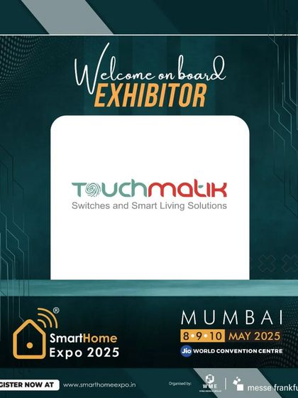 We welcome Touchmatik, who will be showcasing their cutting-edge switches and smart living solutions designed to elevate the user experience.