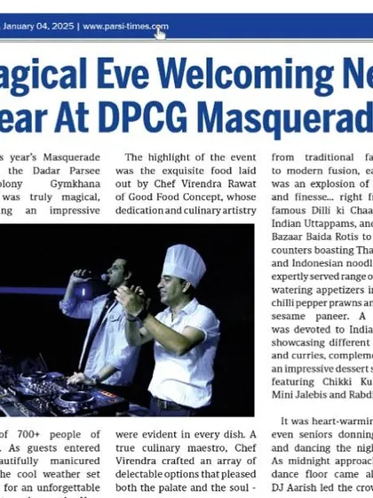 Excited to share that we were featured in Parsi Times for our exquisite food at the DPCG Masquerade, which was described as an 'explosion of flavours'.