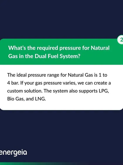 The system is flexible and supports various fuel types. The ideal pressure for Natural Gas is 1 to 4 bar, but I can create custom solutions for different pressures. The kit is also compatible with LPG, Bio Gas, and LNG.