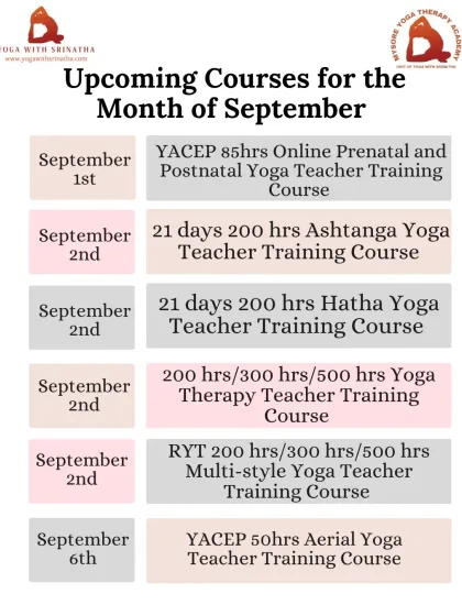 Our September schedule for foundational teacher trainings, including online Prenatal, 200-hour Ashtanga and Hatha, and multi-style Yoga Therapy courses.