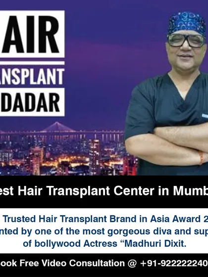We are the best hair transplant center in Dadar, Mumbai. Our clinic was awarded the "Most Trusted Hair Transplant Brand in Asia 2019" by actress Madhuri Dixit.