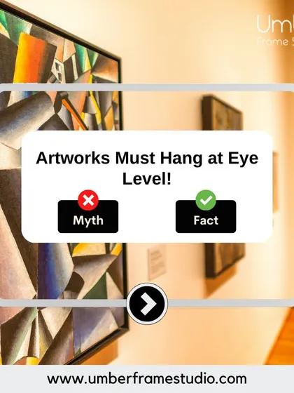 Myth: Artworks must always hang at eye level. Truth: The right height depends on the space and surrounding furniture. Play with placement to create visual interest.