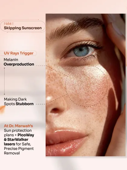 Habit 1: Skipping Sunscreen. UV rays trigger an overproduction of melanin, which makes existing dark spots more stubborn and causes new ones to form. We use PicoWay and StarWalker lasers for safe, precise pigment removal, combined with a proper sun protection plan.