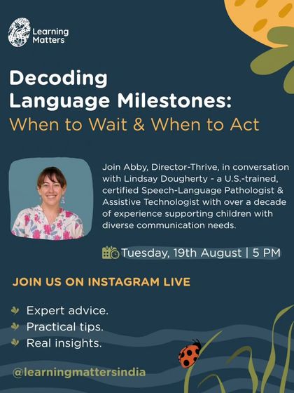 In this Instagram Live, our experts decode language milestones to help you understand when to wait and when to act. This session offers practical tips and real insights for anyone supporting children with diverse communication needs.