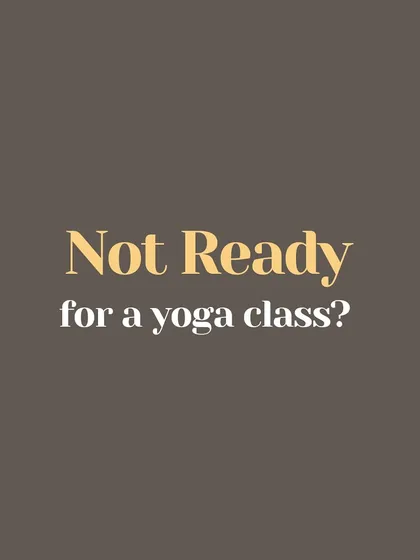 Not ready for a full yoga class yet? You can start right where you are. In the morning, before getting out of bed, simply sit up, stretch your arms, and take five deep, conscious breaths. This is also yoga.