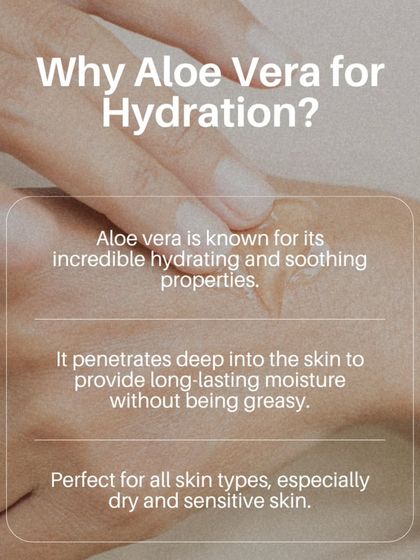 Why do I use Aloe Vera for hydration in my products? Because it penetrates deep into the skin to provide long-lasting moisture without a greasy feel, making it perfect for everyone.