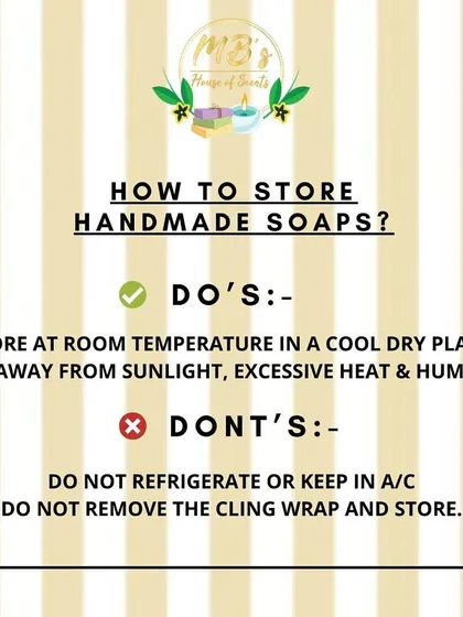 My handcrafted soaps are different from commercial ones because they contain natural glycerin and essential oils. This guide explains the best way to store them to preserve their freshness and fragrance.