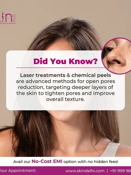 For more significant open pore reduction, I offer advanced methods like laser treatments and chemical peels. These procedures target deeper layers of the skin to tighten pores and improve overall texture.