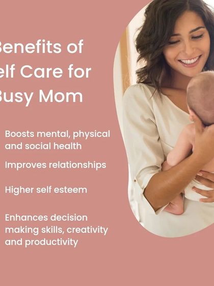 This graphic highlights the benefits of self care for busy moms. Taking time for yourself boosts mental and physical health, improves relationships, and enhances self esteem and productivity.