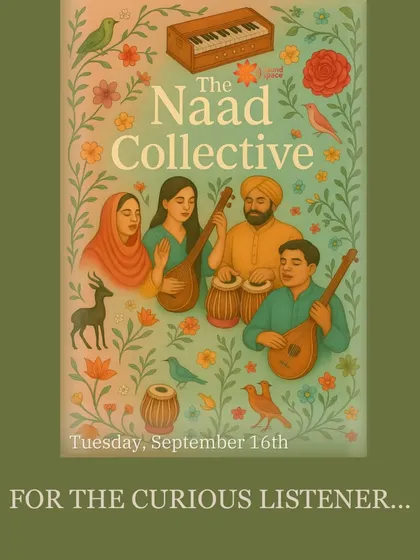 The Naad Collective is designed for the curious listener. You don't have to sing; you can simply come and soak in the beautiful melodies and vibrant atmosphere.
