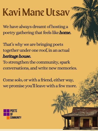 A poetic and visually appealing announcement for Kavi Mane Utsav, designed to evoke the feeling of 'home' and community that defines the event.