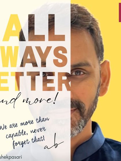 My brand and life philosophy: "All-Ways Better." I believe we are more than capable, and every day is an opportunity to improve ourselves, especially on the journey of parenting.