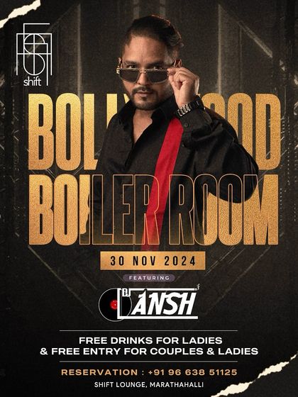 The poster for the 'Bollywood Boiler Room' at Shift, Marathahalli. A night of intense, non-stop desi beats.