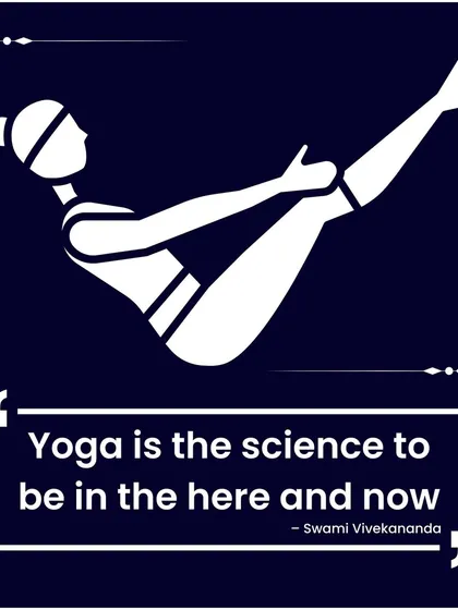 Yoga is the science of being present. It teaches us to live fully in the here and now, as guided by the wisdom of Swami Vivekananda.